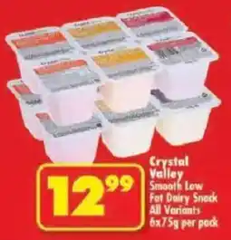 Shoprite Crystal Valley Smooth Low Fat Dairy Snack All Variants offer