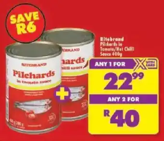 Shoprite Ritebrand Pilchards in Tomato/ Hot Chilli Sauce offer