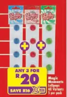 Shoprite Magic Moments Lollipops All Variants offer