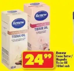 Shoprite Renew Cocoa Butter/ Magnolia Tissue Oil offer