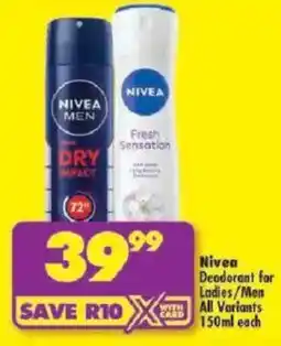 Shoprite Nivea Deodorant for Ladies/ Men All Variants offer