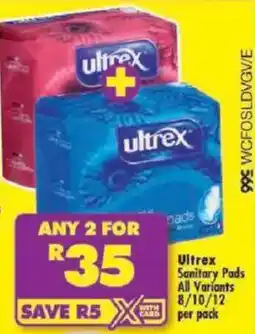Shoprite Ultrex Sanitary Pads All Variants offer