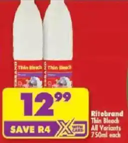 Shoprite Ritebrand Thin Bleach All Variants offer
