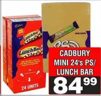 Advance Cash n Carry CADBURY MINI 24's PS/ LUNCH BAR offer