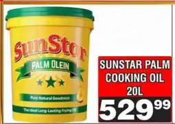 Advance Cash n Carry SUNSTAR PALM COOKING OIL 20L offer