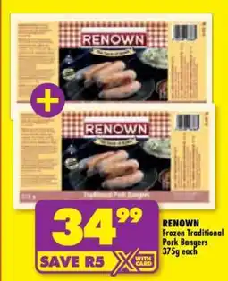 Shoprite RENOWN Frozen Traditional Pork Bangers 375g each offer