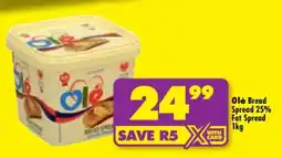 Shoprite Ole Bread Spread 25% Fat Spread 1kg offer