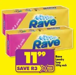 Shoprite RAVE LAUNDRY SOAP 500g each offer