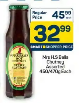 Pick n Pay Mrs H.S Balls Chutney Assorted 450/470g Each offer