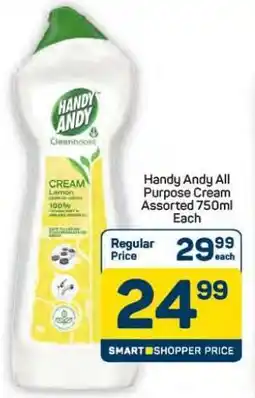 Pick n Pay Hypermarket Handy Andy All Purpose Cream Assorted 750ml offer