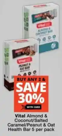 Checkers Vital Almond & Coconut/ Salted Caramel/ Peanut & Oat Health Bar offer