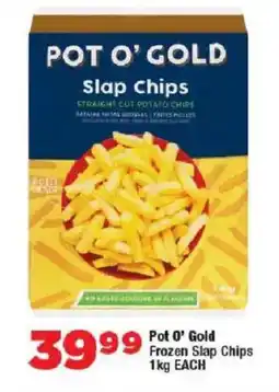 OK Foods Pot O' Gold Frozen Slap Chips offer
