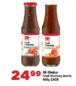 OK Foods OK Choice Fruit Chutney offer