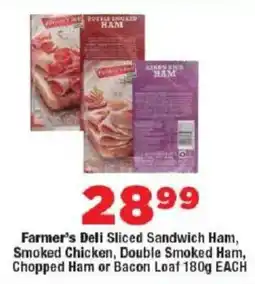 OK Foods Farmer's Deli Sliced Sandwich Ham, Smoked Chicken, Double Smoked Ham, Chopped Ham or Bacon Loaf offer