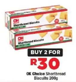 OK Foods OK Choice Shortbread Biscuits offer