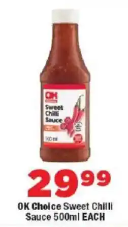 OK Foods OK Choice Sweet Chilli Sauce offer