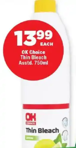 OK Foods OK Choice Thin Bleach offer