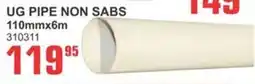 Cashbuild Ug pipe non sabs offer