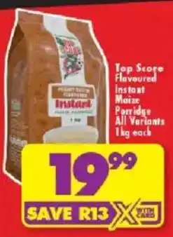 Shoprite Top Score Flavoured Instant Maize Porridge All Variants offer