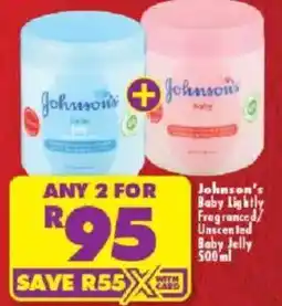 Shoprite Johnson's Baby Lightly Fragranced/ Unscented Baby Jelly offer