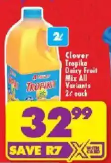 Shoprite Clover Tropika Dairy Fruit Mix All Variants offer