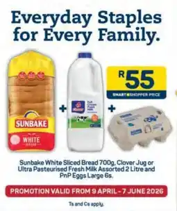Pick n Pay Sunbake White Sliced Bread, Clover Jug or Ultra Pasteurised Fresh Milk Assorted and PnP Eggs Large offer