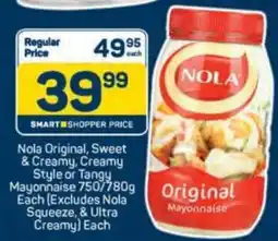Pick n Pay Nola Original, Sweet & Creamy, Creamy Style or Tangy Mayonnaise offer