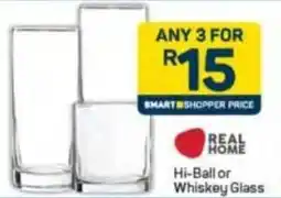 Pick n Pay Real Home Hi-Ball or Whiskey Glass offer