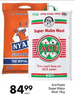 Save Ace/ Nyala Super Maize Meal offer