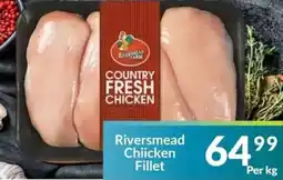 Super Save Riversmead Chicken Fillet offer