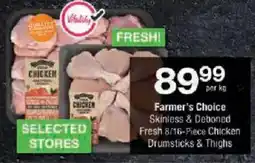 Checkers Farmer's Choice Skinless & Deboned Fresh Chicken Drumsticks & Thighs offer