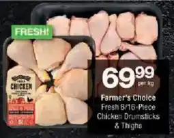Checkers Farmer's Choice Fresh Chicken Drumsticks & Thighs offer