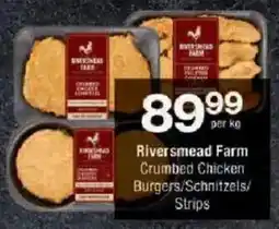 Checkers Riversmead Farm Crumbed Chicken Burgers/ Schnitzels/ Strips offer