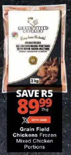 Checkers Grain Field Chickens Frozen Mixed Chicken Portions offer