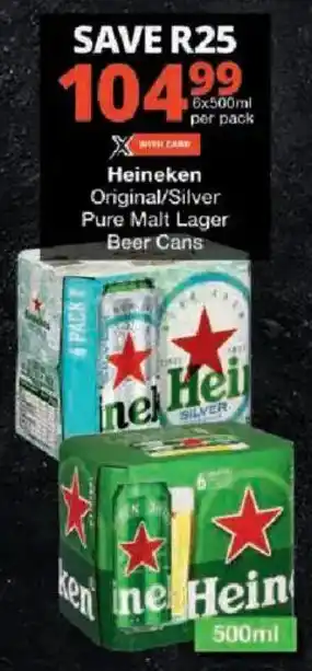 Checkers Heineken Original/ Silver Pure Malt Lager Beer Cans offer