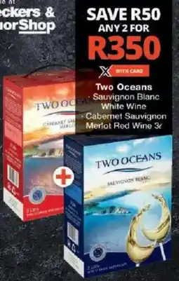 Checkers Two Oceans Sauvignon Blanc White Wine Cabernet Sauvignon Merlot Red Wine offer