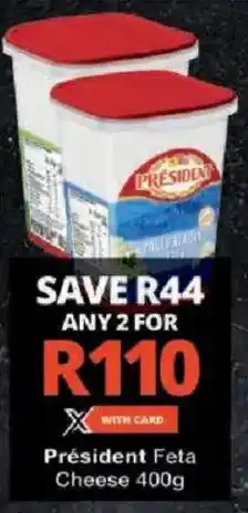 Checkers Président Feta Cheese offer