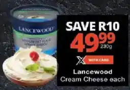 Checkers Lancewood Cream Cheese offer