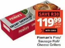 Checkers Pieman's Pies/ Sausage Roll/ Cheese Grillers offer