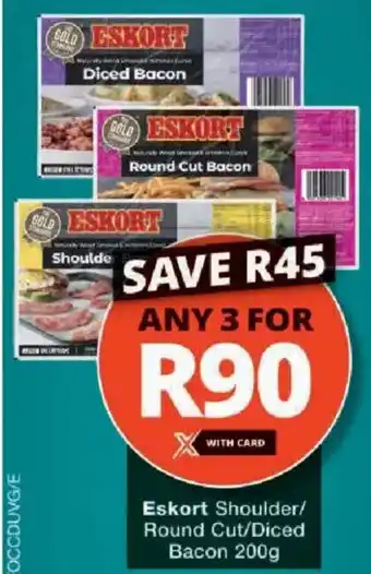 Checkers Eskort Shoulder/ Round Cut/ Diced Bacon offer