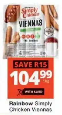 Checkers Rainbow Simply Chicken Viennas offer