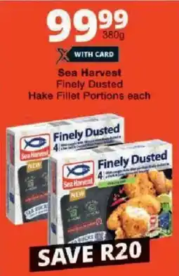 Checkers Sea Harvest Finely Dusted Hake Fillet Portions offer