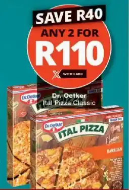 Checkers Dr. Oetker Ital Pizza Classic offer