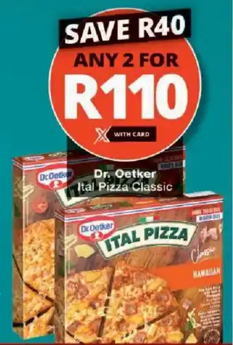 Checkers Dr. Oetker Ital Pizza Classic offer
