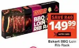 Checkers Eskort BBQ Loin Rib Rack offer