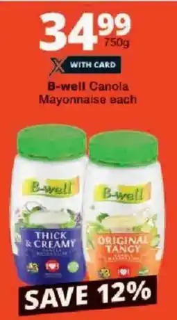 Checkers B-well Canola Mayonnaise offer