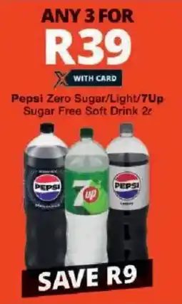 Checkers Pepsi Zero Sugar/ Light/ 7Up Sugar Free Soft Drink offer