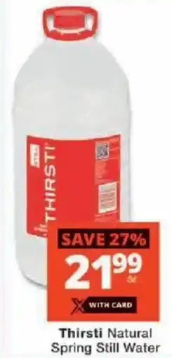 Checkers Thirsti Natural Spring Still Water offer