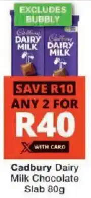 Checkers Cadbury Dairy Milk Chocolate Slab offer