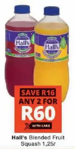 Checkers Hall's Blended Fruit Squash offer